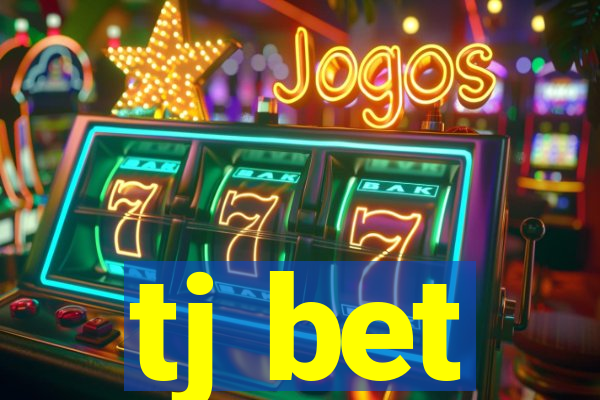 tj bet